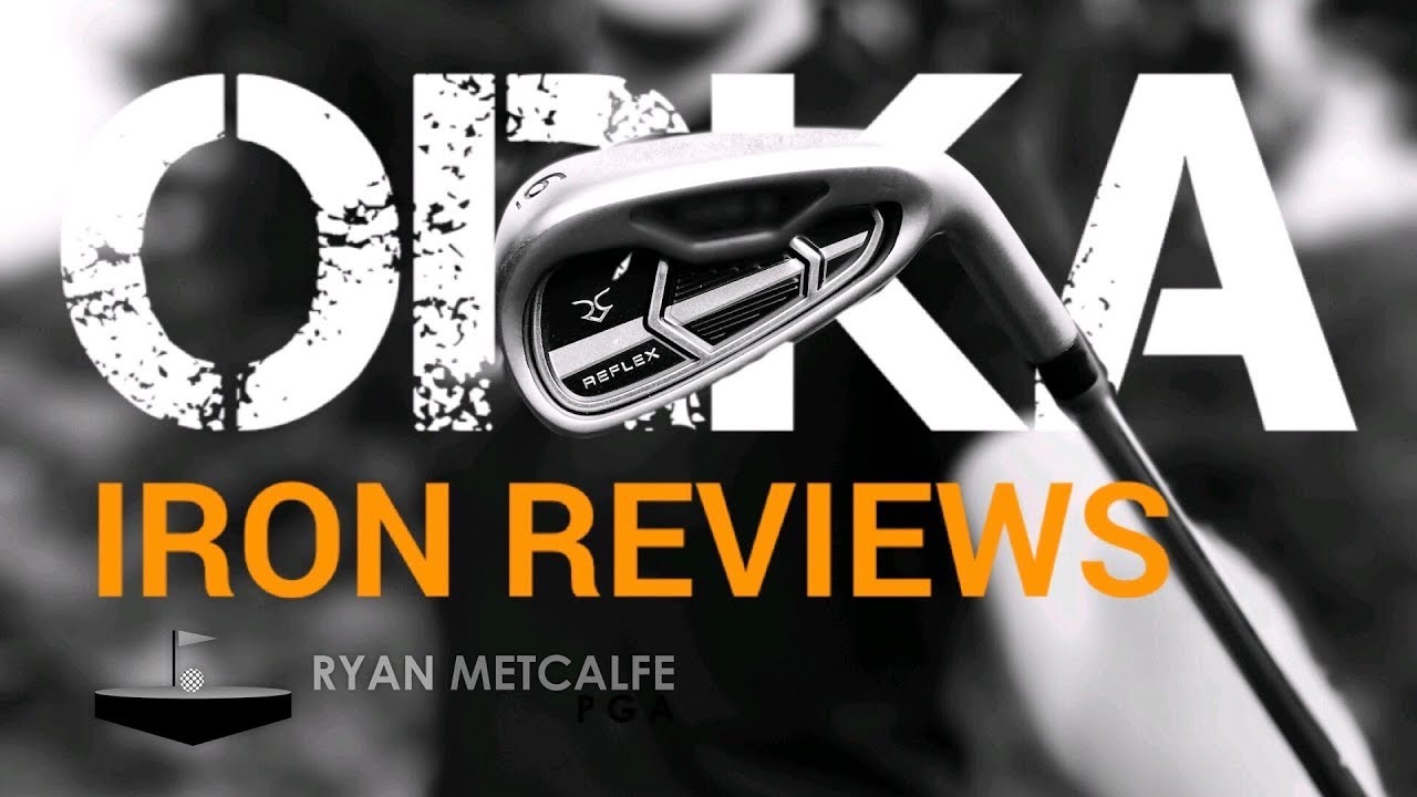 ORKA RS10 AND REFLEX IRONS