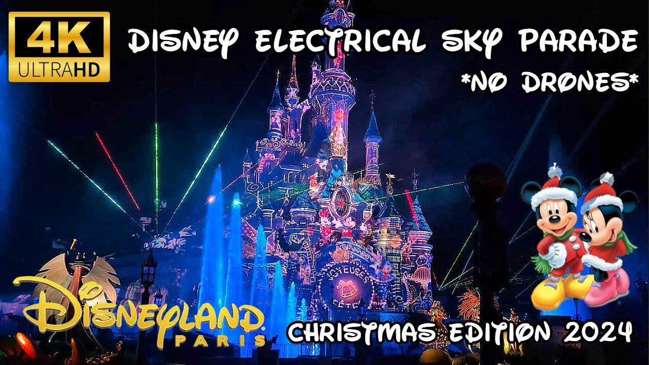 [4K] Disneyland Paris - Disney Electrical Sky Parade (CHRISTMAS VERSION) *NO DRONES* (November 2024)