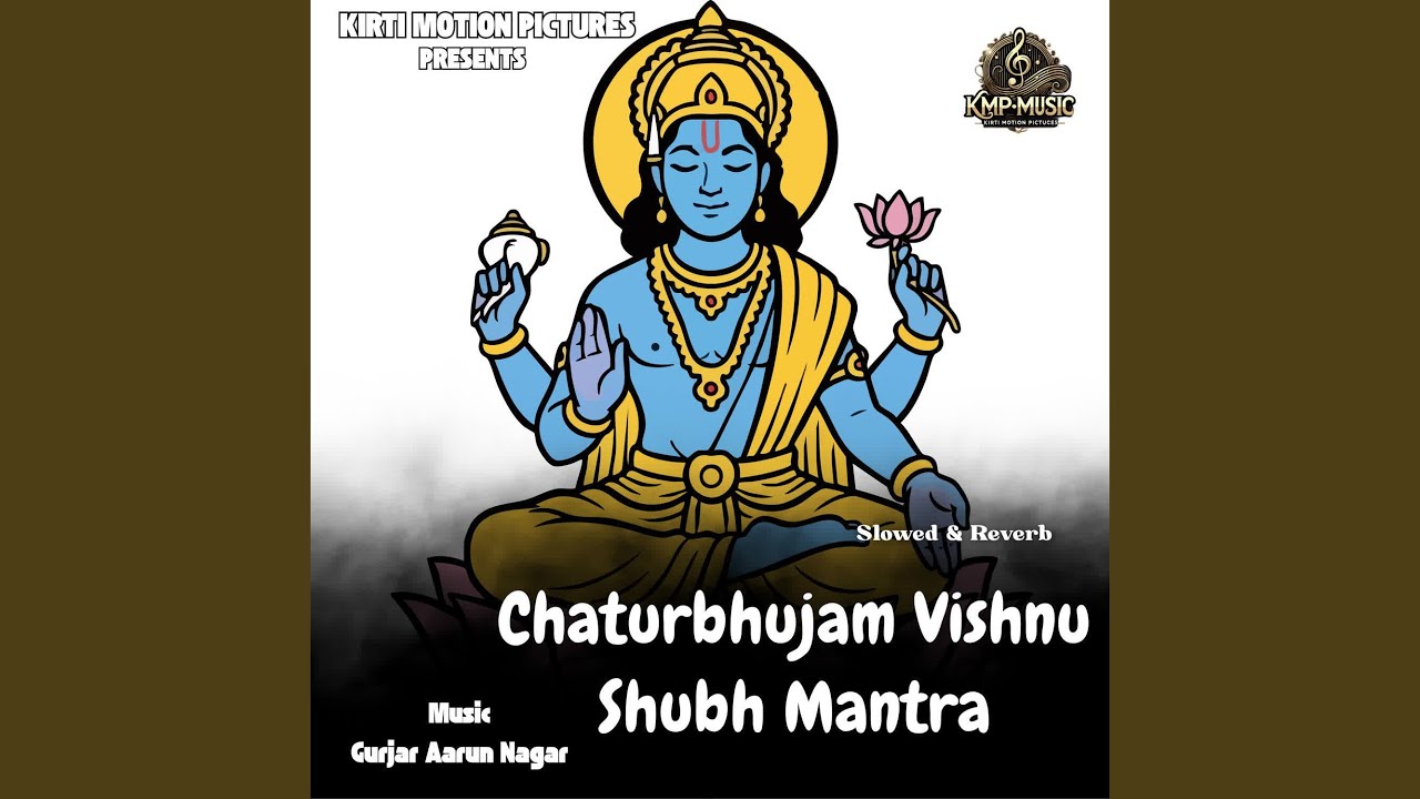 Chaturbhujam Vishnu Shubh Mantra Slowed & Reverb