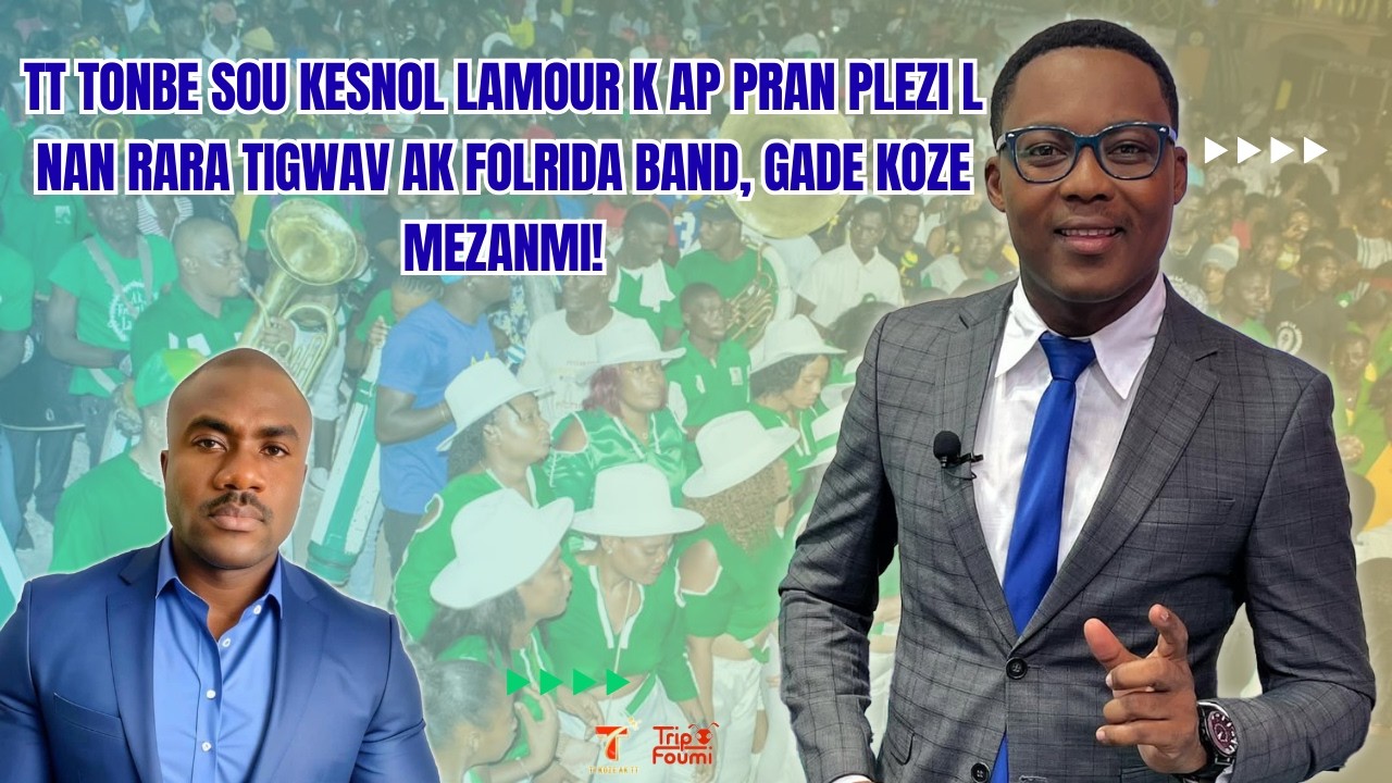 TT tonbe sou Kesnol Lamour k ap pran plezi l nan rara Tigwav ak Florida band, vin gade koze mezanmi!