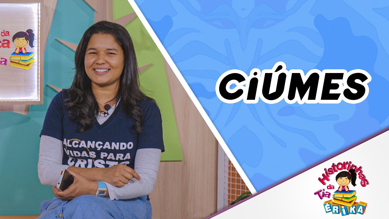 Ciúmes | com a tia Érika