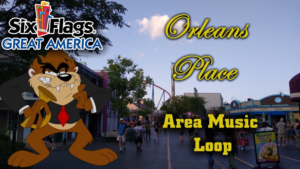 Orleans Place Music Loop 2025 | Six Flags Great America