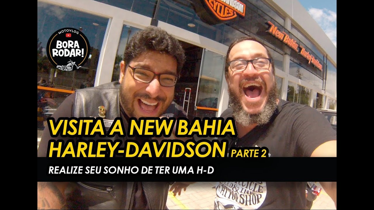 VISITA A NEW BAHIA HARLEY-DAVIDSON: SAIBA COMO CONQUISTAR SUA H-D! - PARTE 2 #044