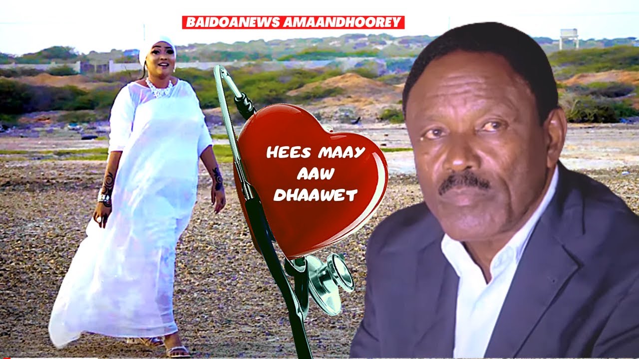 HEESTII MAAY AAW DHAAWEET OO DIB LOO HABEEYEY  - CODKII AYAAN ARAGSAN IYO MUXUDIIN LAMAA DAARASHOODA