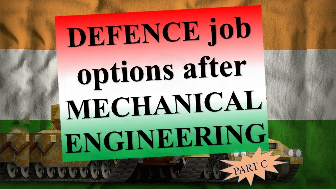 Defence Job Options For a mechanical engineer
