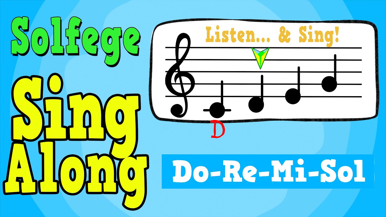 Solfege Sing Along | Do Re Mi Sol | Level 1-4