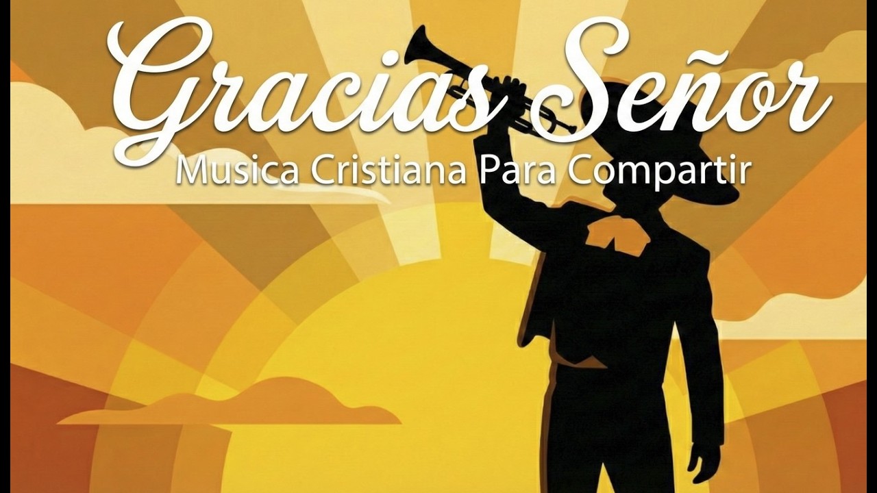 Gracias Señor