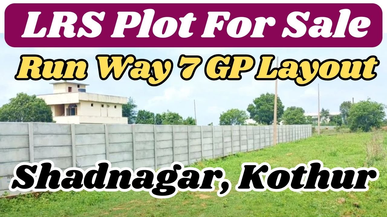 Shadnagar Kothur LRS Plot For Sale Run Way 7 GP Layout