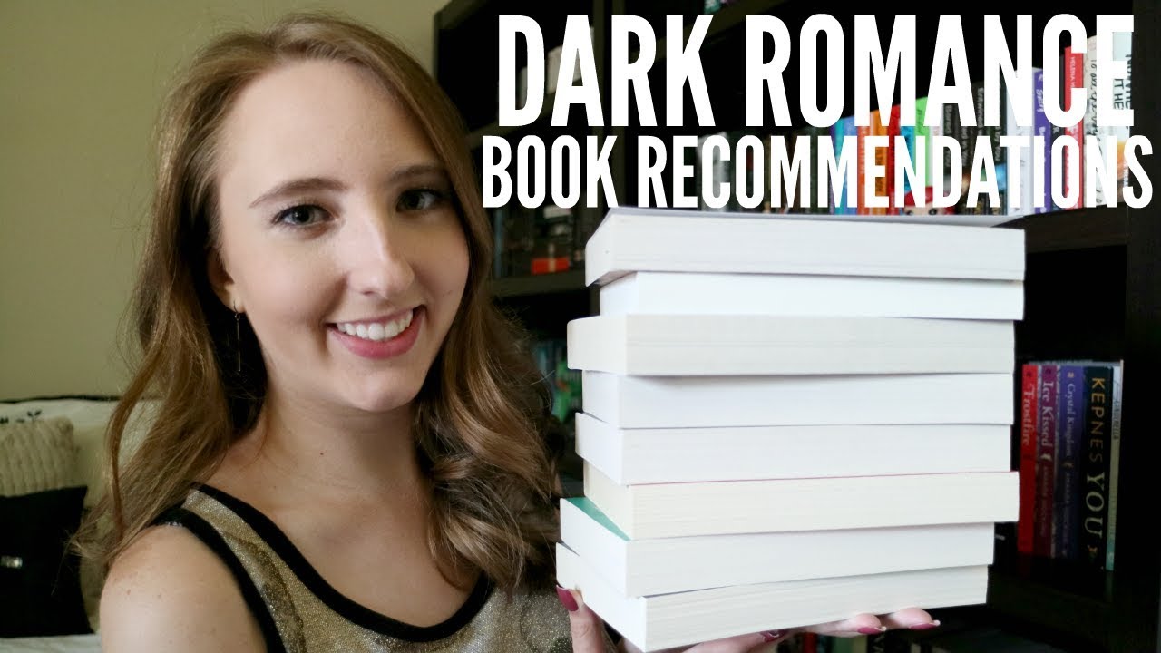 BOOK RECOMMENDATIONS: Dark Romance
