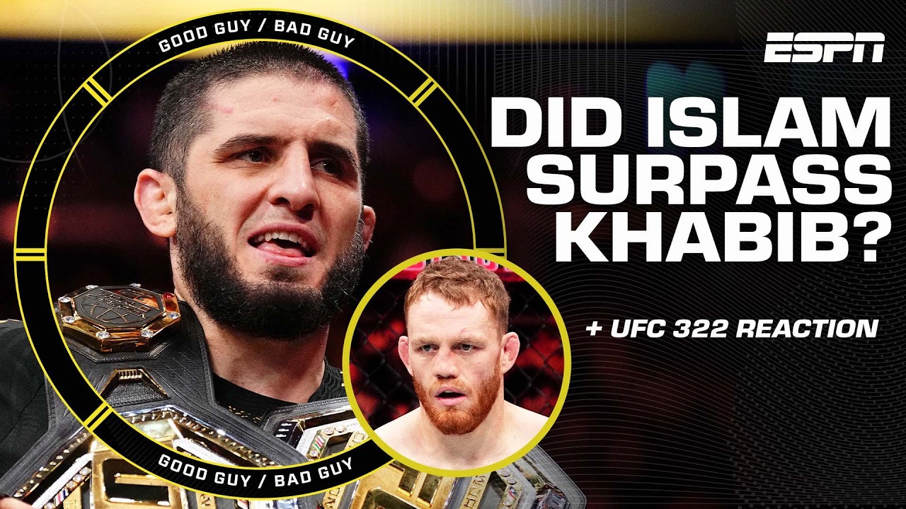Did Islam Makhachev surpass Khabib Nurmagomedov? + GOAT Talk! | Good Guy / Bad Guy