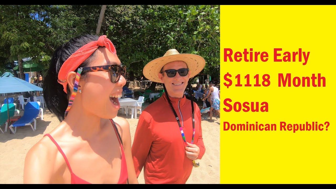 Retire Early $1118 Month Sosua Dominican Republic