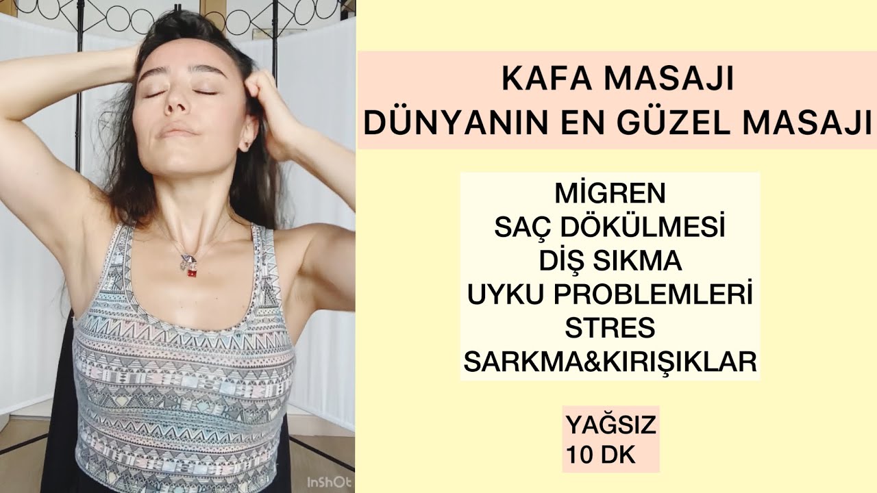 KAFA MASAJI, SAÇ DÖKÜLMESİNDEN BAŞ AĞRISINA KADAR TÜM SORUNLARDAN KURTULUN ❤️