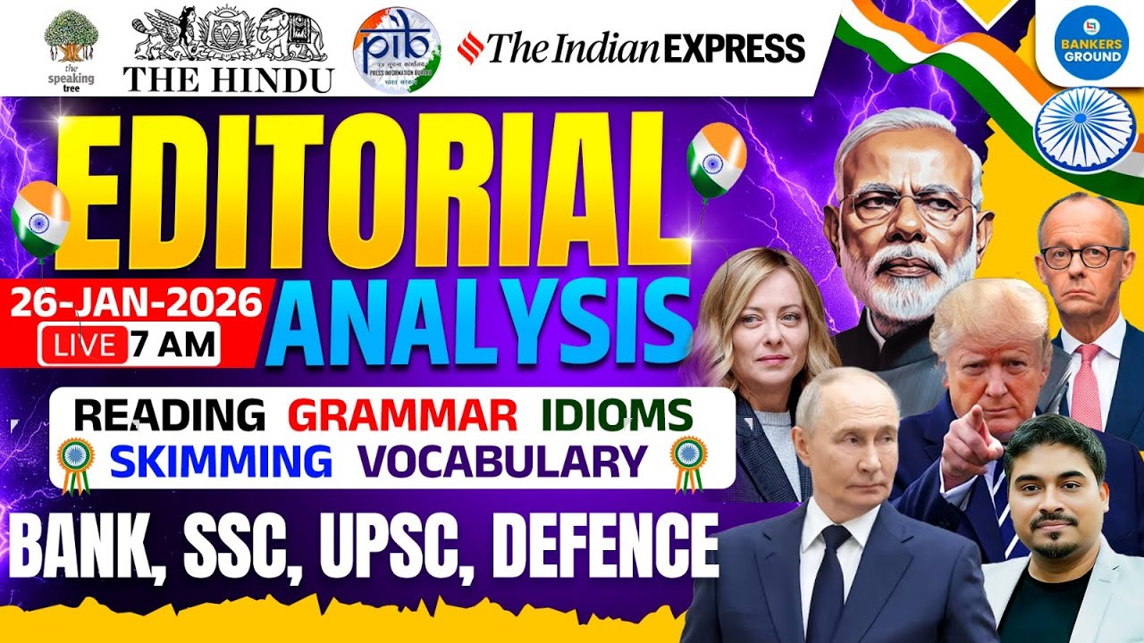 The Hindu Editorial Analysis | 26 Jan 2026 | Editorial Analysis | English by Satyendra Sir