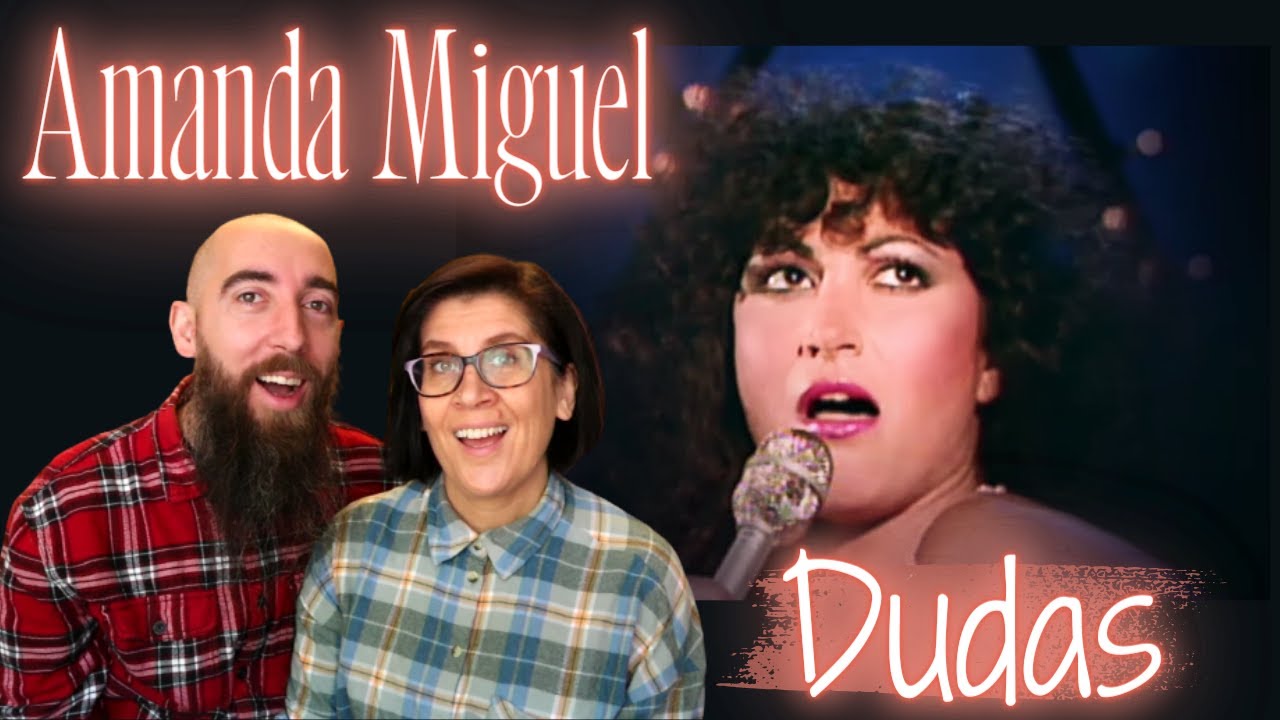 Amanda Miguel - Dudas (REACTION) with my wife