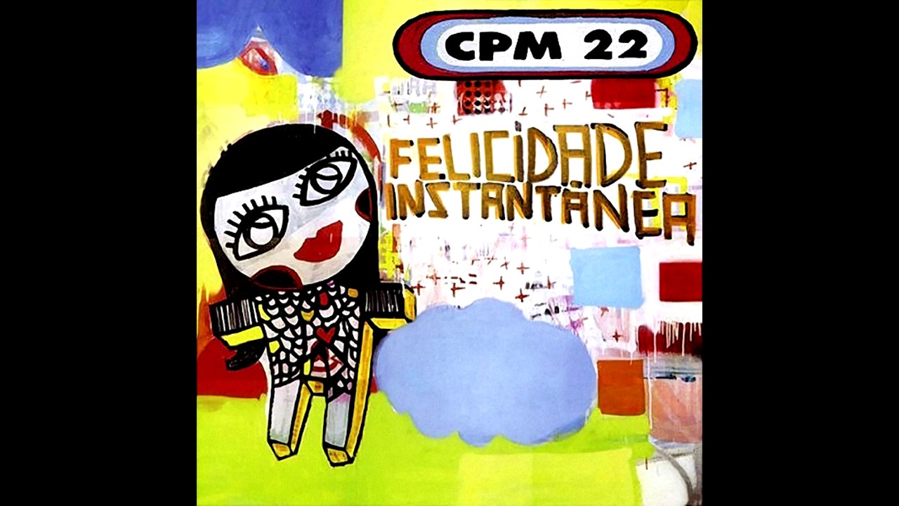 CPM 22 - Reflexões (Felicidade Instantânea)