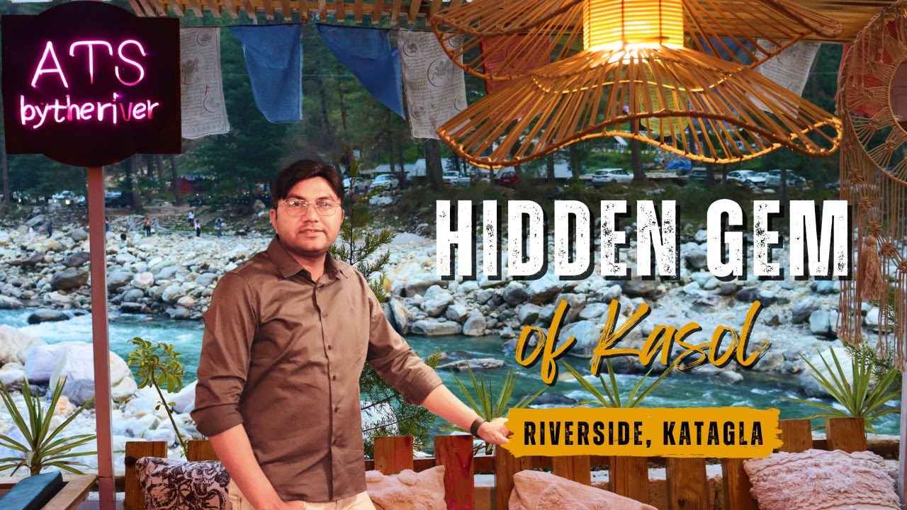Hidden Riverside Cafe in Kasol! | ATS Cafe Katagla Review | Food + Vibe + View