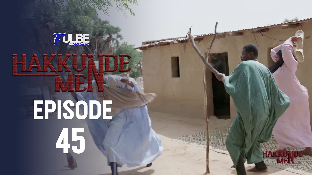 Série HAKKUNDE MEN Episode 45 Saison 01