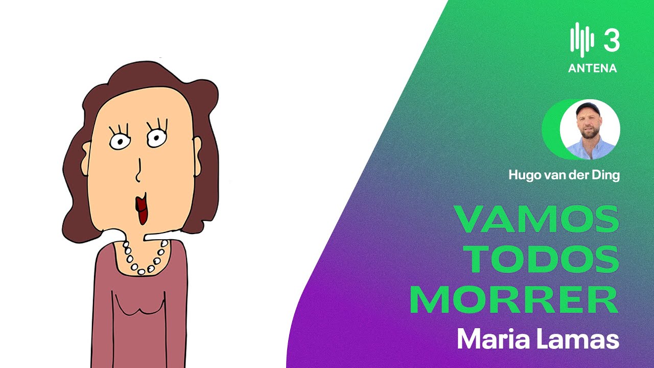 Maria Lamas | Vamos Todos Morrer | Antena 3