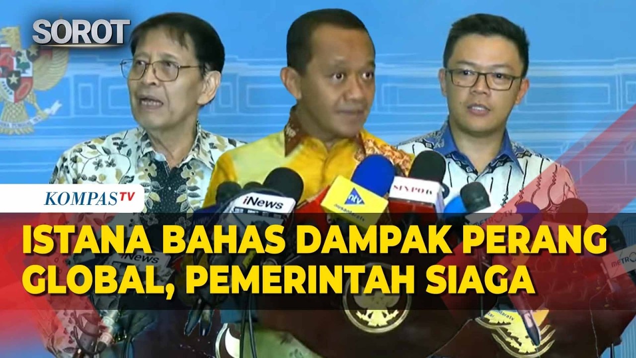 [Full] Istana Bahas Dampak Perang Global, Pemerintah Siaga! Begini Kata Eks Menlu hingga Bahlil