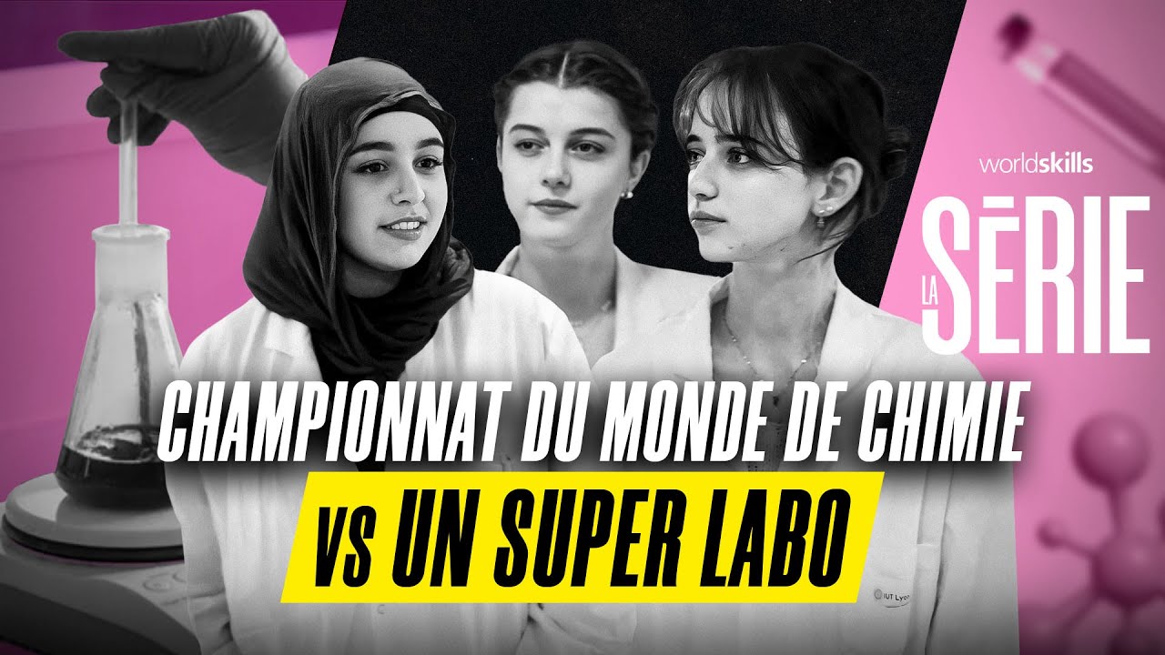 Worldskills La Série - Saison 4 - Épisode 6 - Chimie
