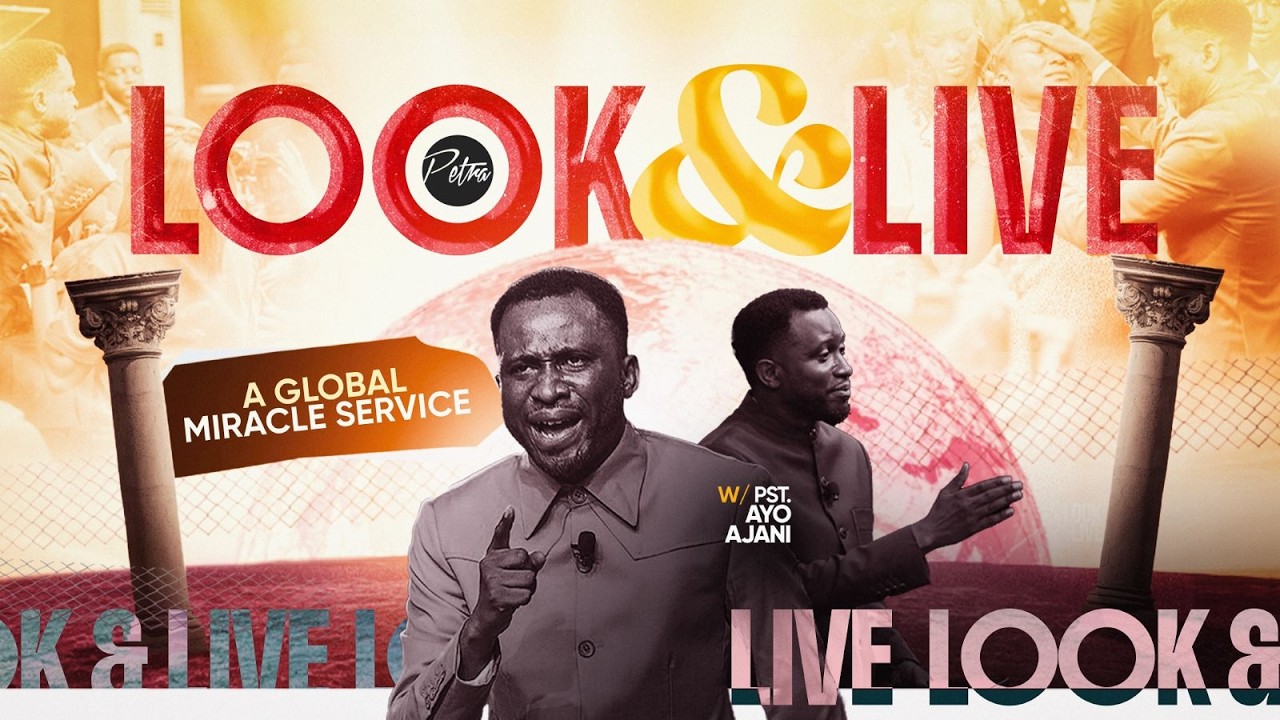 The Rest, Response & Rejoicing Of Faith - LOOK&LIVE - A Healing & Miracle Service with Ayo Ajani 