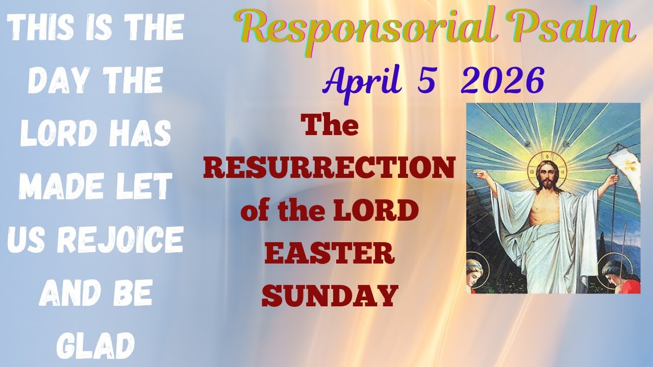 April 5 2026 #responsorialpsalm THIS IS THE DAY THE LORD HAS MADE, LET US REJOICE AND BE GLAD #ofw 