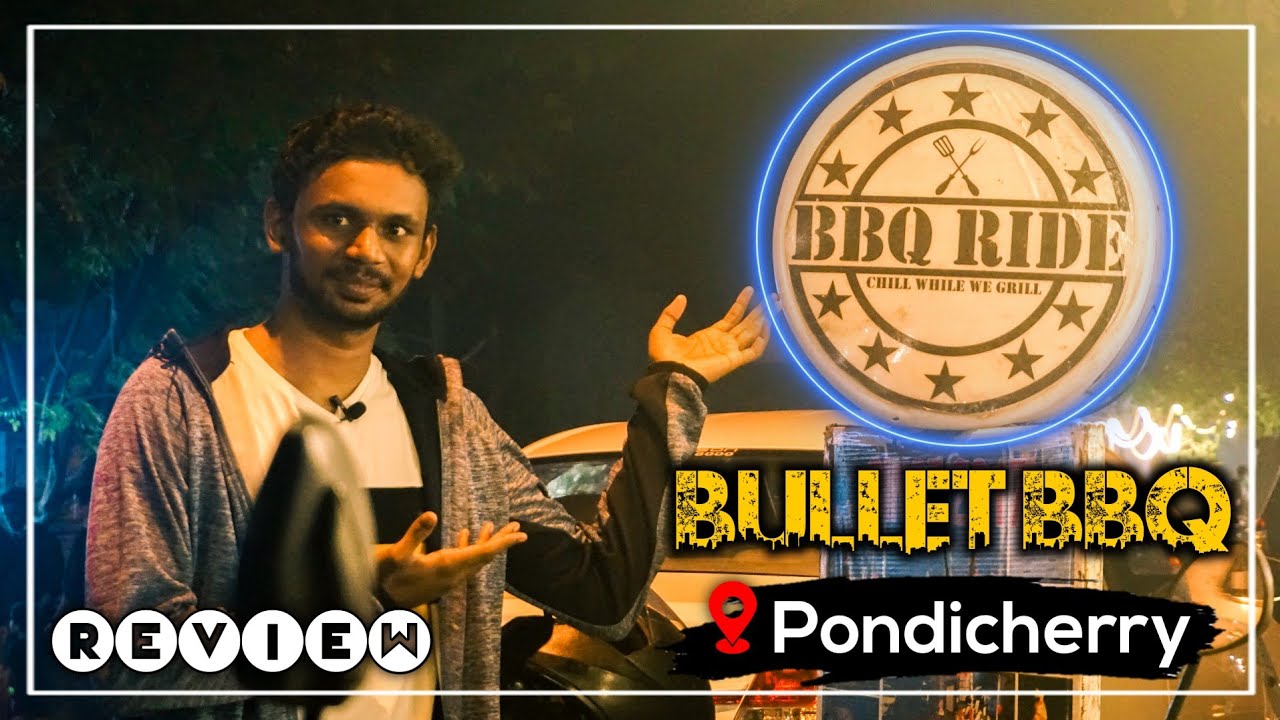 Bullet bbq grill | Bbq chicken wings | Must try street food in Pondicherry |genreviews
