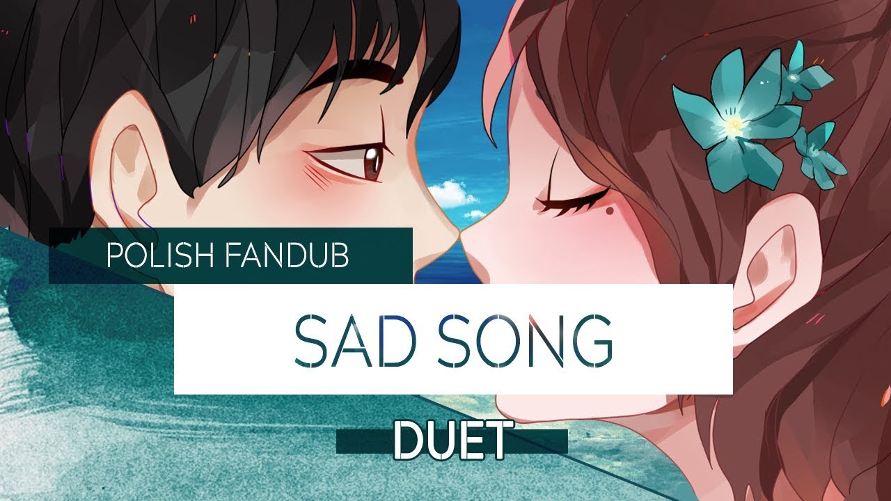 [POLISH COVER] We The Kings - Sad Song | Hekiri ft. @avlonskt