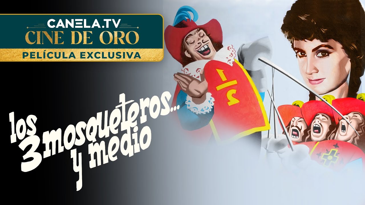 Los Tres Mosqueteros Y Medio (1957) - PELÍCULA COMPLETA con Tin Tan  | Canela.TV