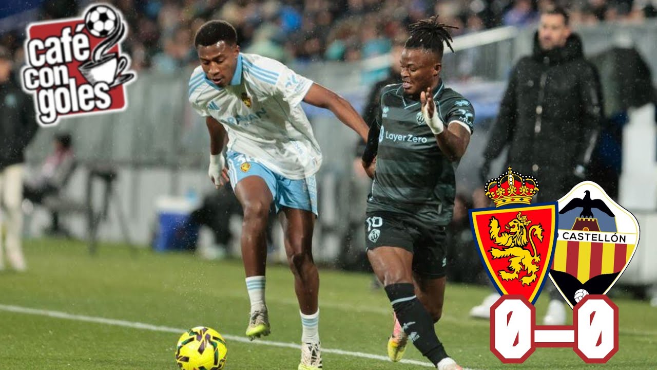 REAL ZARAGOZA 0-0 CD CASTELLÓN|Café con Goles - Lunes, 26/01/2026