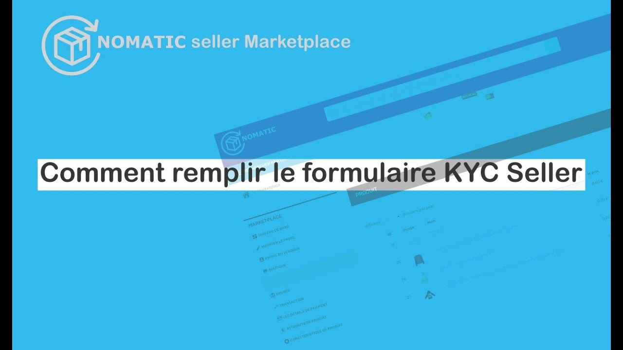 Comment remplir le formulaire KYC de Nomatic