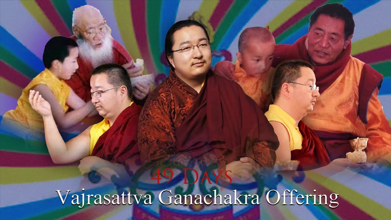 49 Days Vajrasattva Ganachakra Offerings for the Mahaparinirvana of H. H. the Third Dudjom Rinpoche