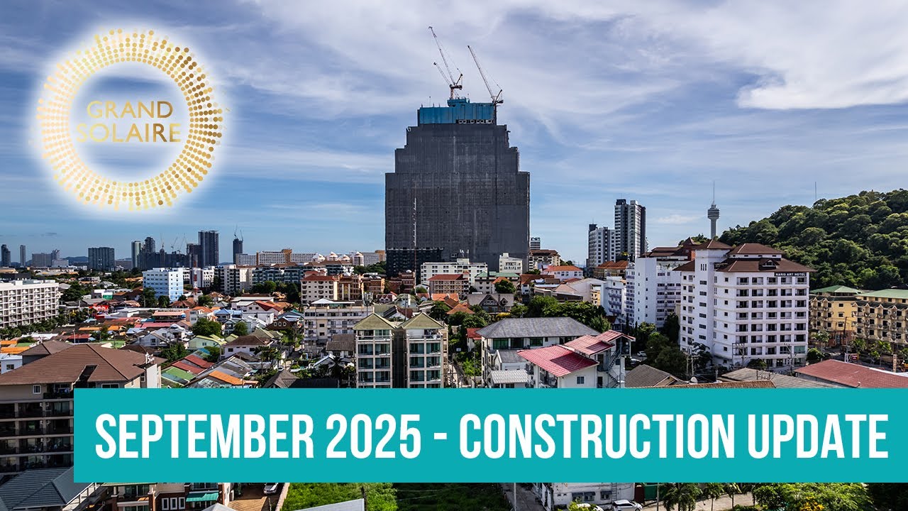 September/2025 - Construction update of project - Grand Solaire, Pattaya, Thailand