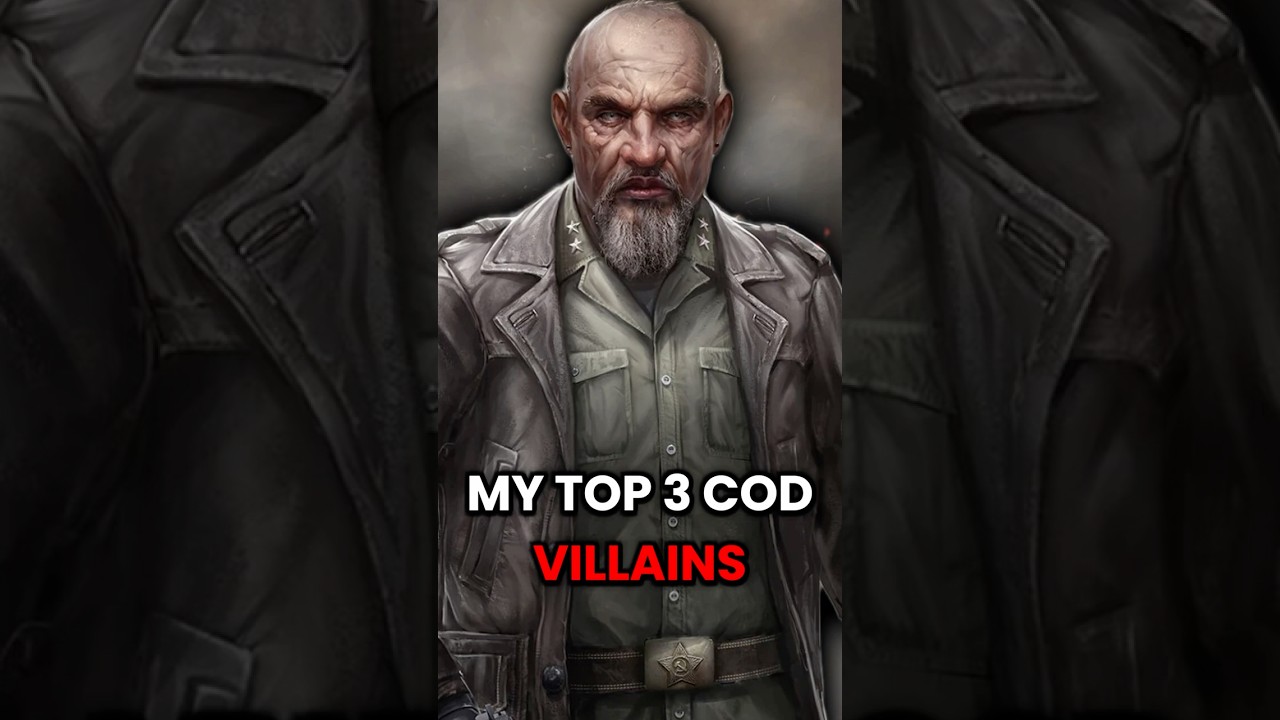 My Top 3 Call of Duty Villains 
