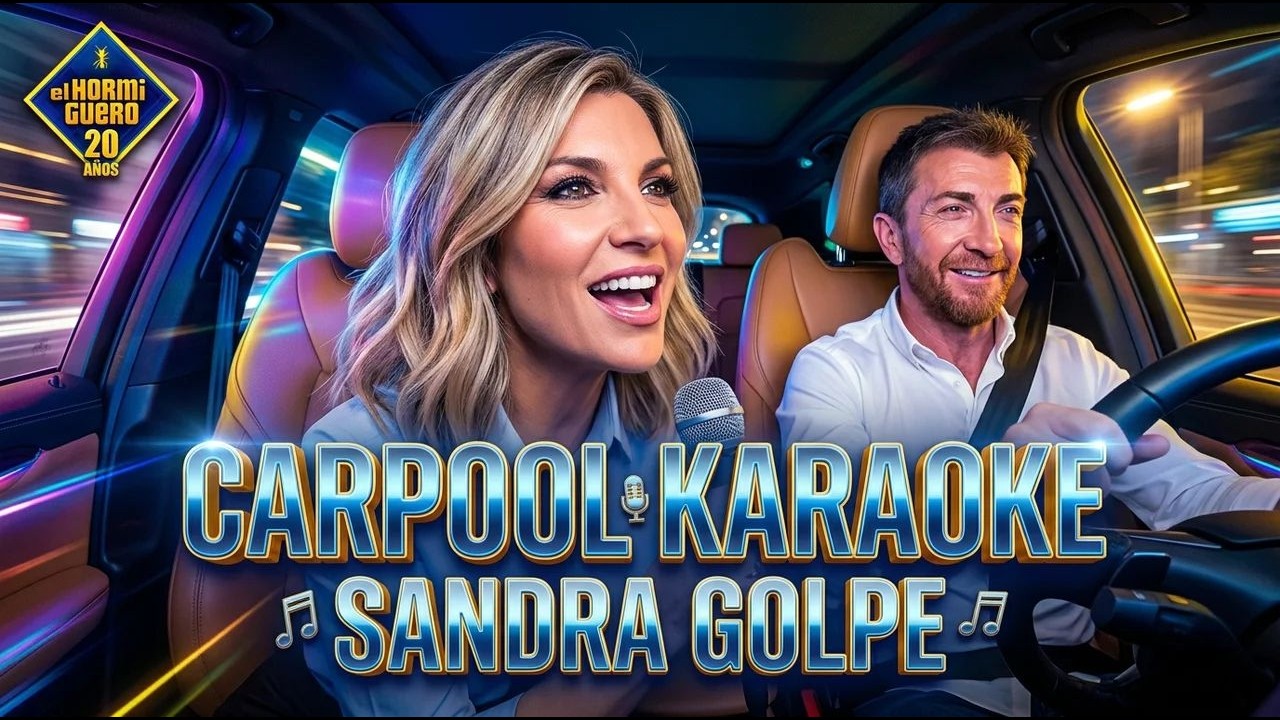 Sandra Golpe cumple su sueño con su propio Carpool Karaoke - El Hormiguero