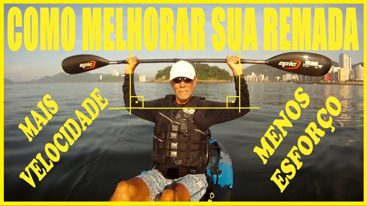 Melhorando sua remada no caiaque. Como remar seu caiaque com mais velocidade e menos esfor&ccedil;o.