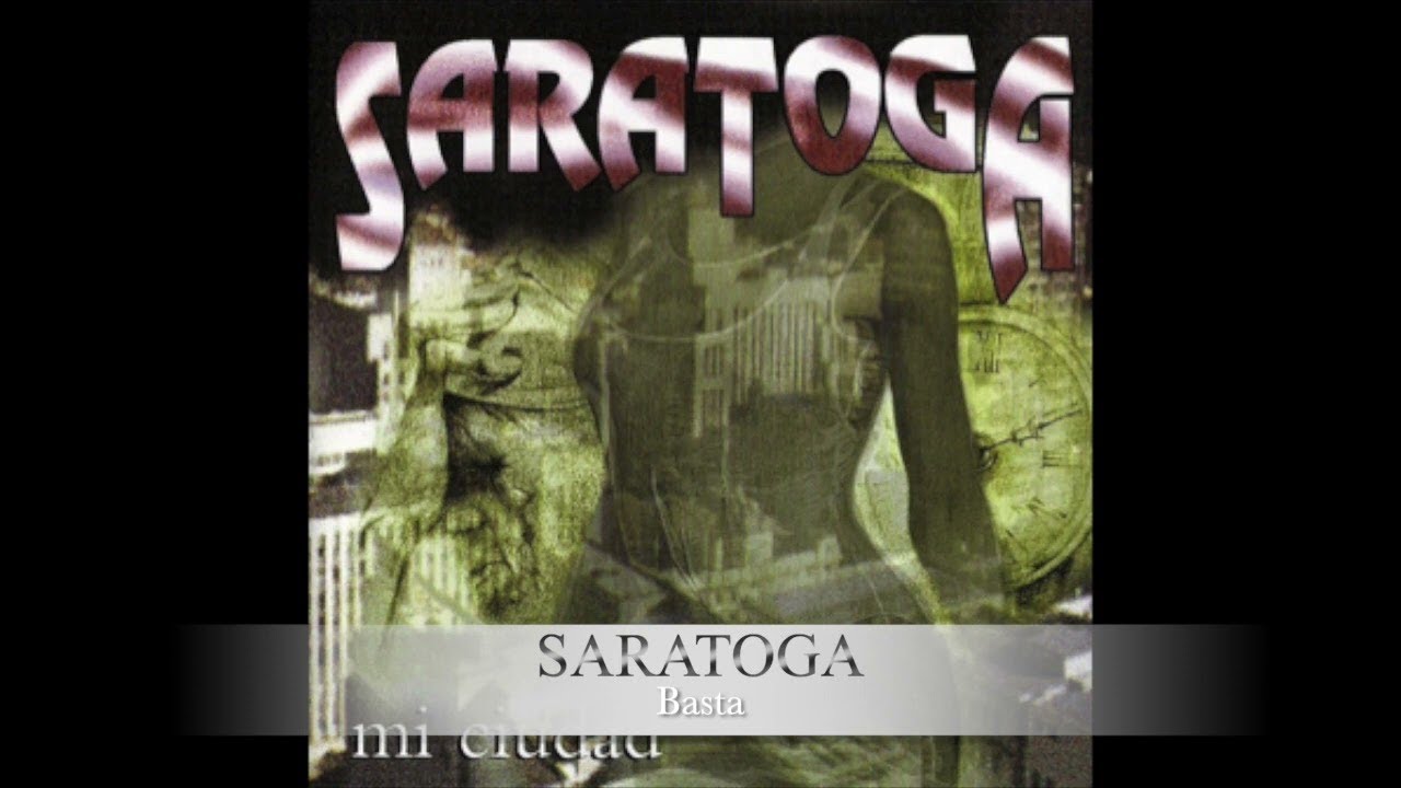 Saratoga- Mi ciudad- Full Álbum