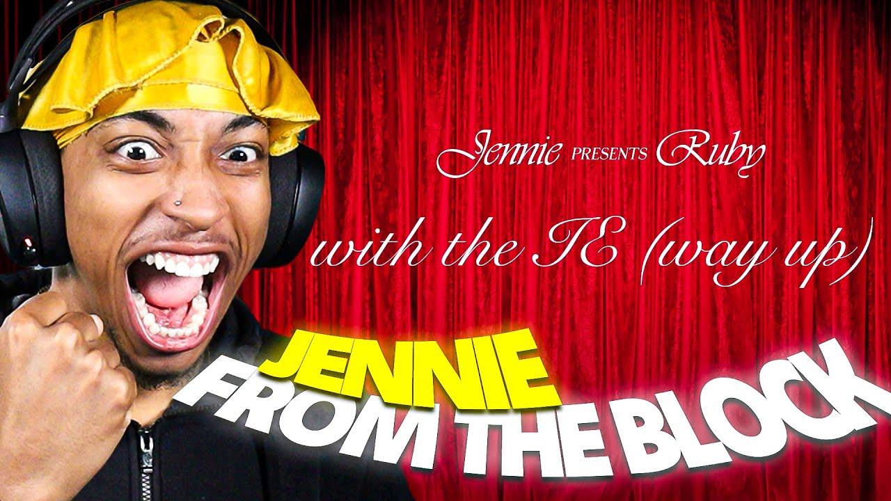 VexReacts To JENNIE - with the IE (way up)