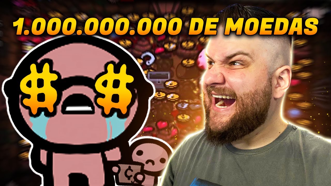 1.000.000.000 DE MOEDAS | The Binding of Isaac