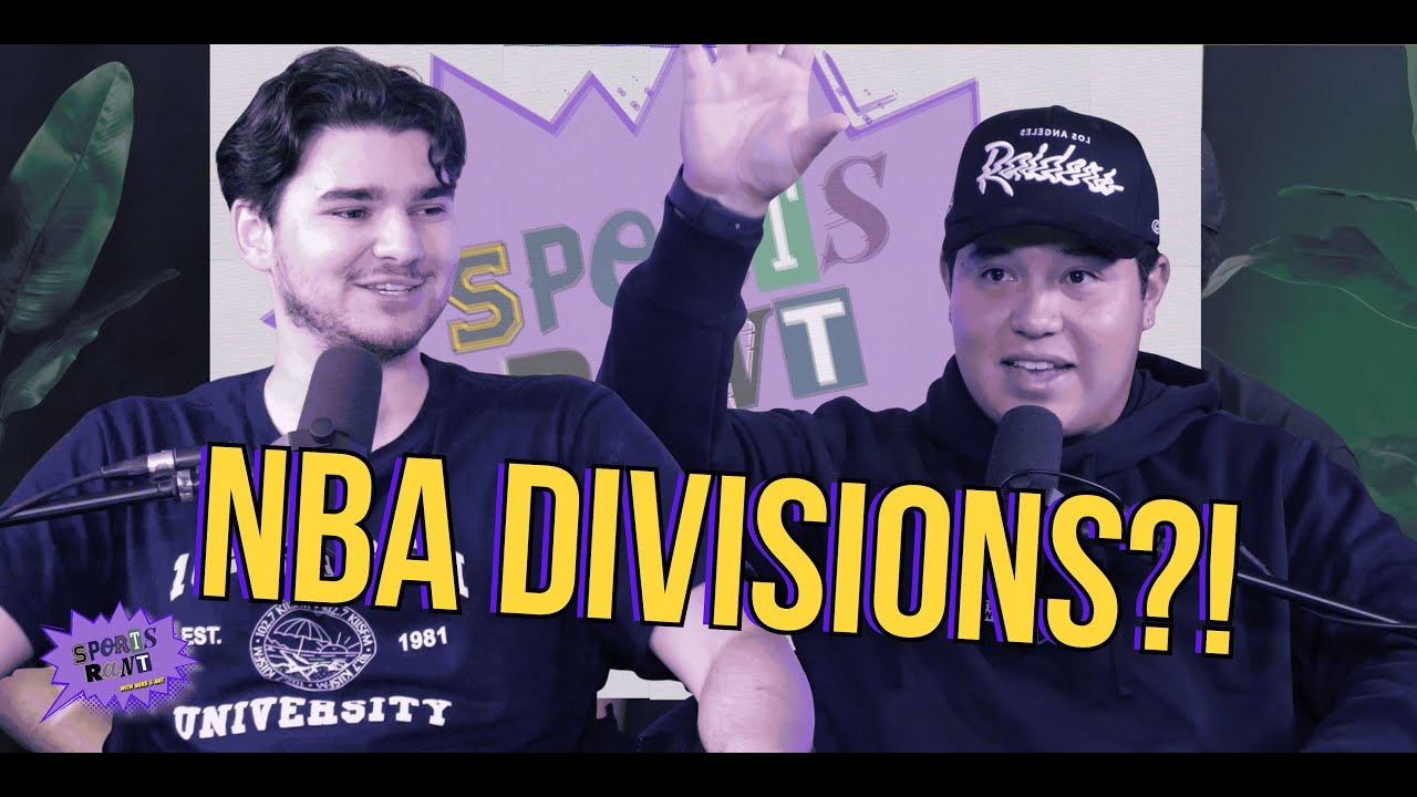 NBA Divisions + Expectations | Sports Rant Pod Episode 18