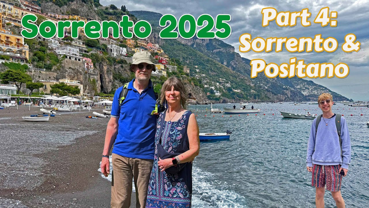 Sorrento 2025 - Part 4 (Sorrento & Positano)