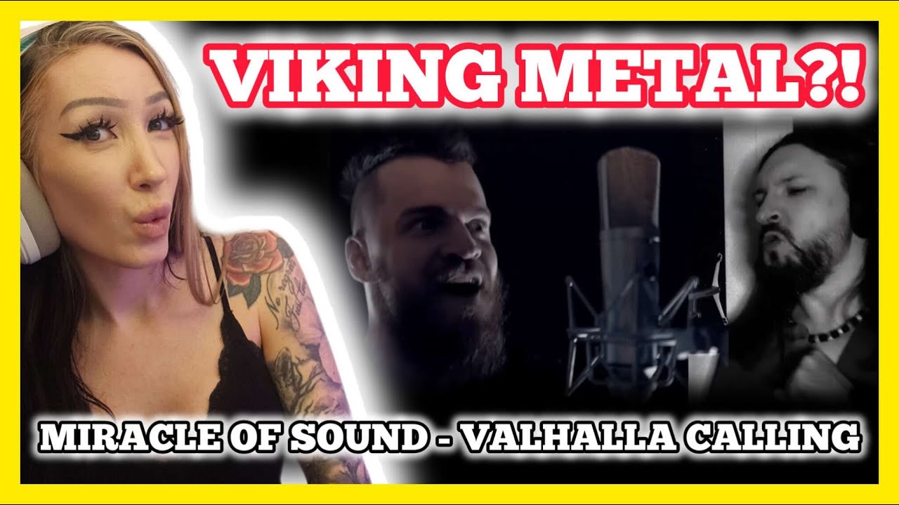 EXACTLY WHAT I'D HOPED FOR! | Reacting to VALHALLA CALLING by Miracle Of Sound ft  Peyton Parrish