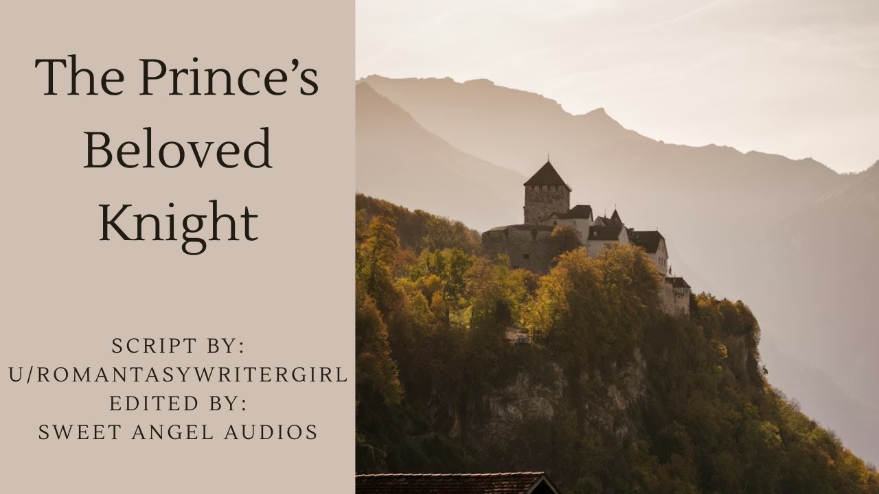 The Prince's Beloved Knight [M4F] [Prince X Knight] [Forbidden Love] [Injured Listener]