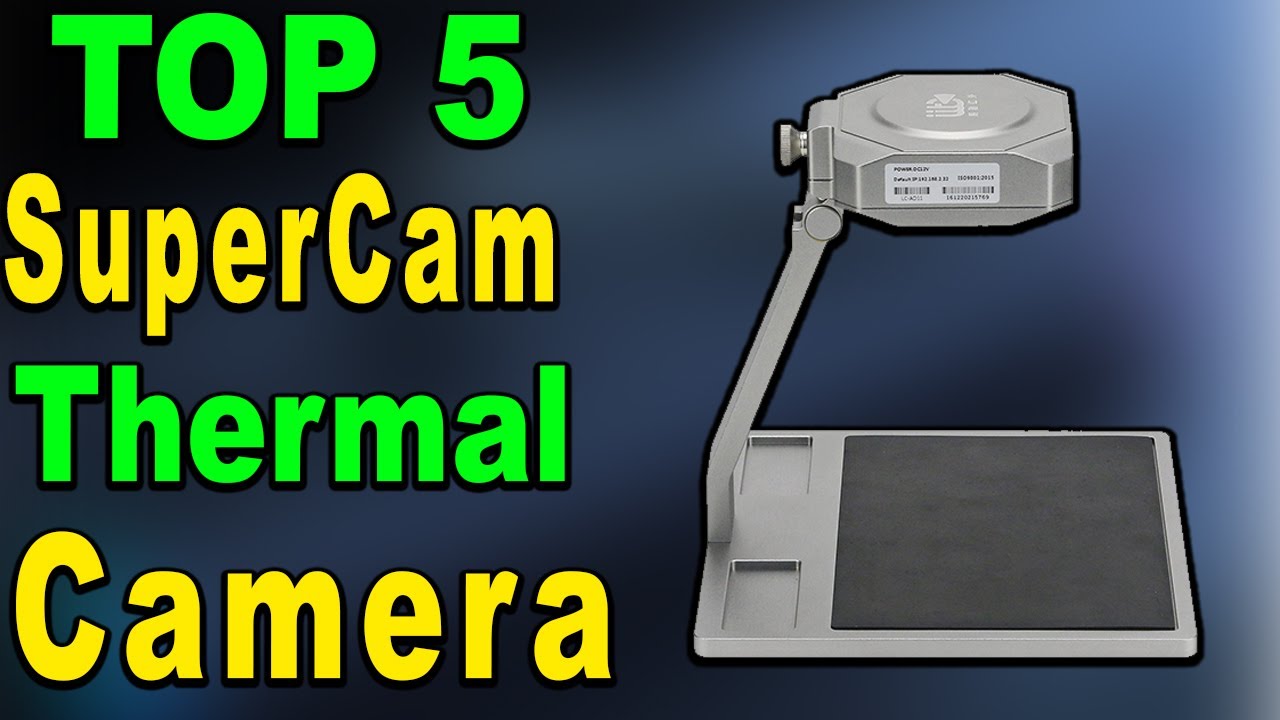 Top 5 Best SuperCam Thermal Camera Review 2023