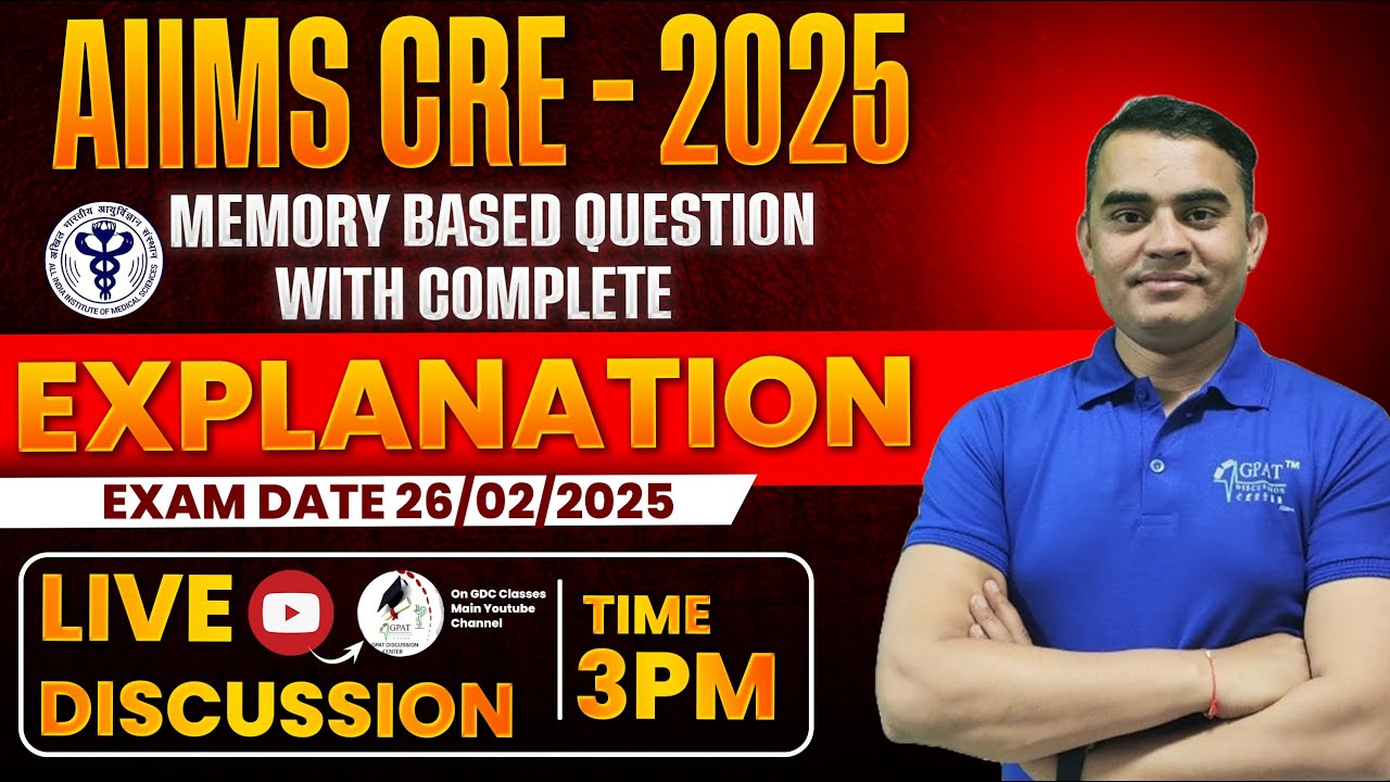 AIIMS CRE 2025 | MEMORY BASED QUESTIONS WITH EXPLANATION | EXAM DATE 26/02/2025 #aiims