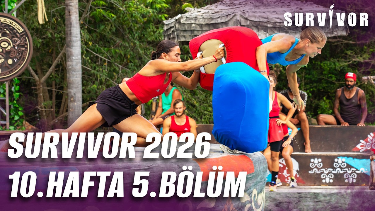 Survivor Türkiye 2026 | 10. Hafta 5. Bölüm @SurvivorTurkiye