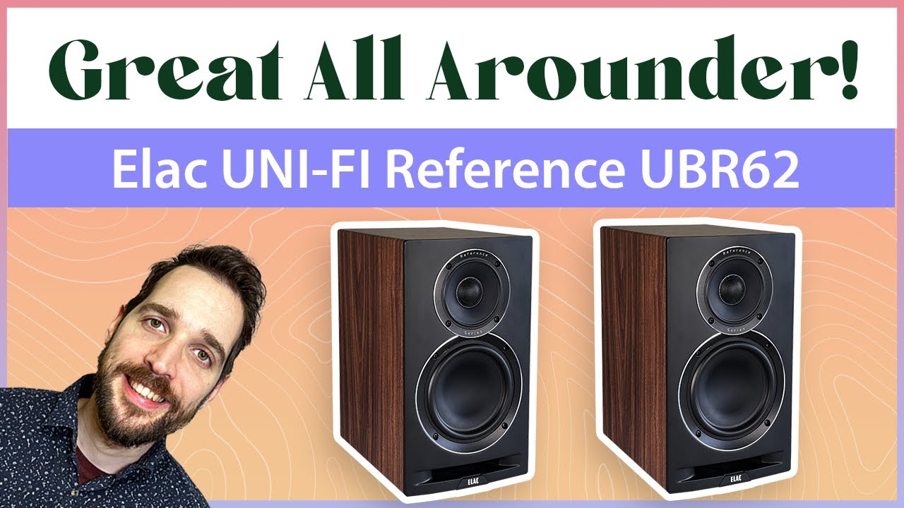 How I stoped Overanalysing and started Loving ELACs, or ELAC Uni-Fi Reference UBR62 Review!