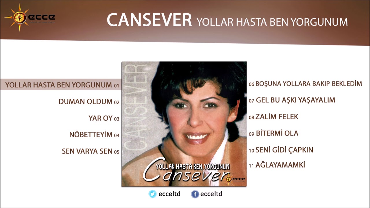 Yollar Hasta Ben Yorgunum - Cansever