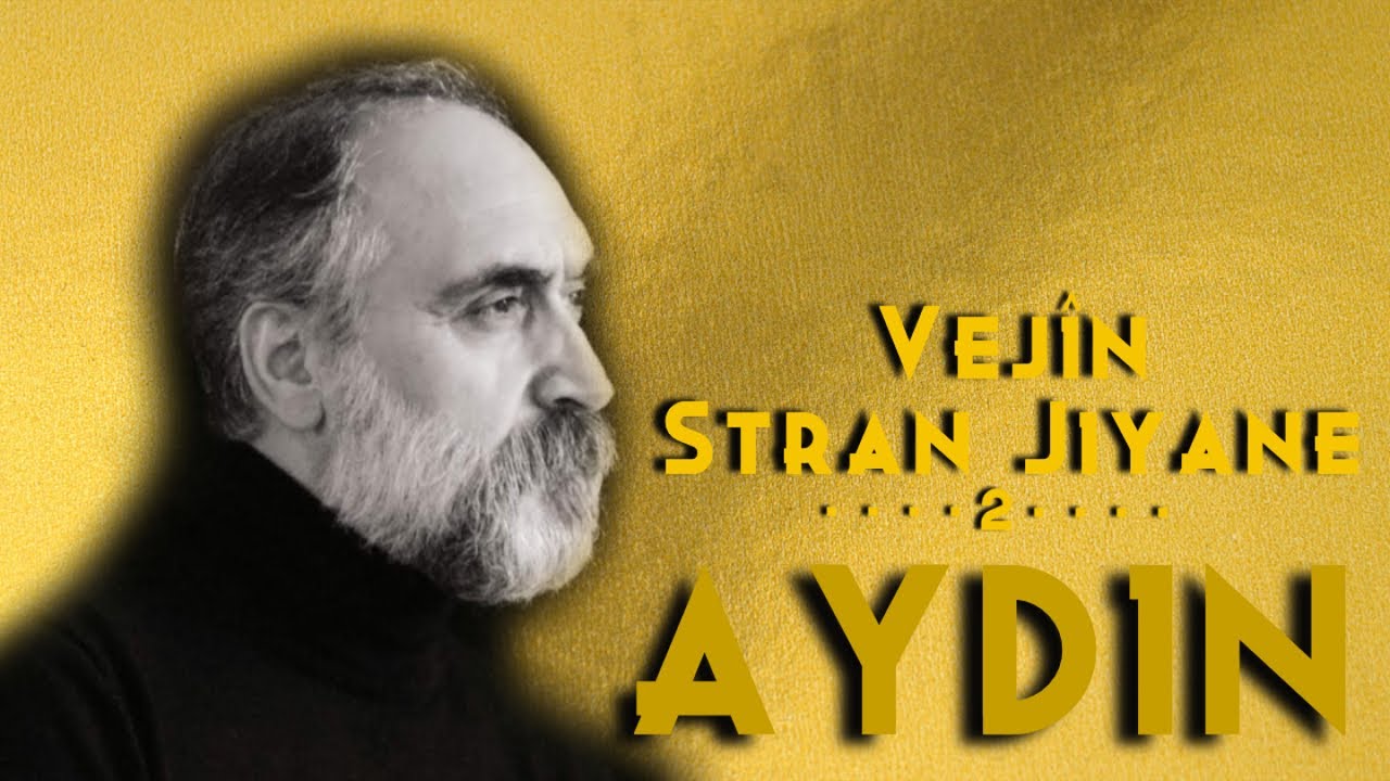 Aydin - Genc Xelîl [Album VEJÎN / STRAN JIYANE 2]