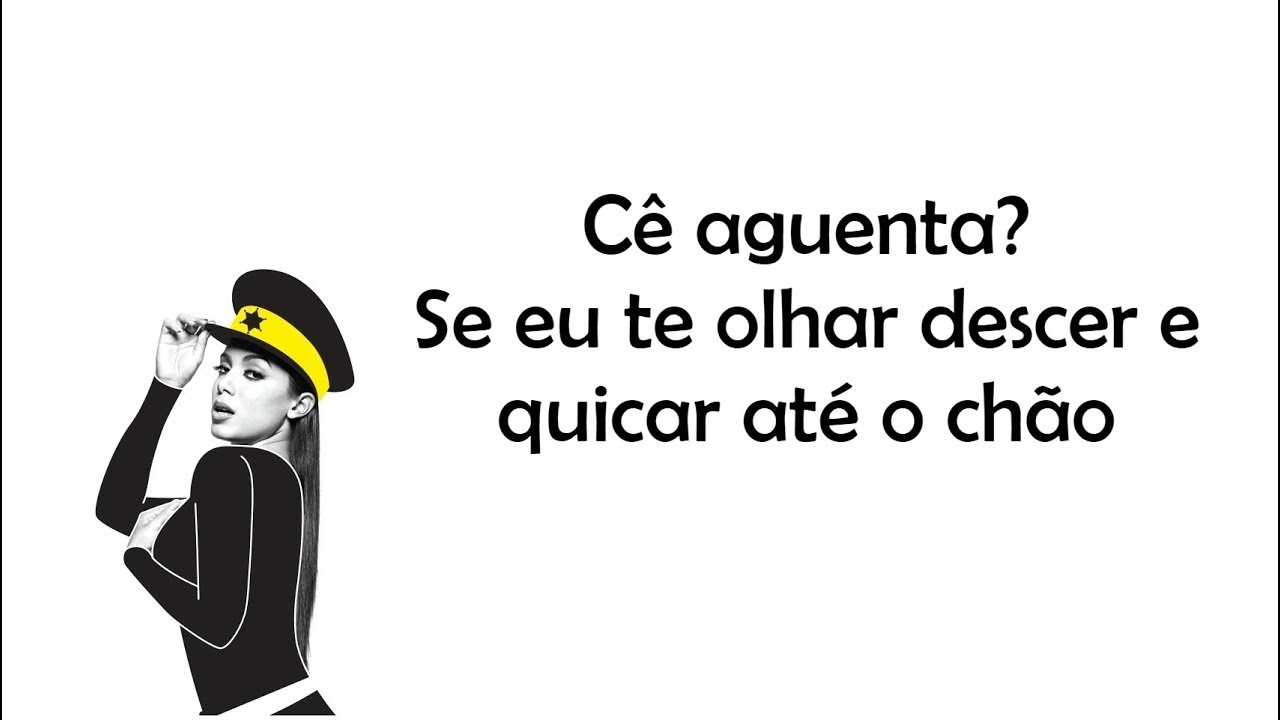 Vai Malandra letra -  Anitta, Mc Zaac, Maejor ft. Tropkillaz & DJ Yuri Martins